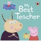 Peppa Pig- My Best Teacher